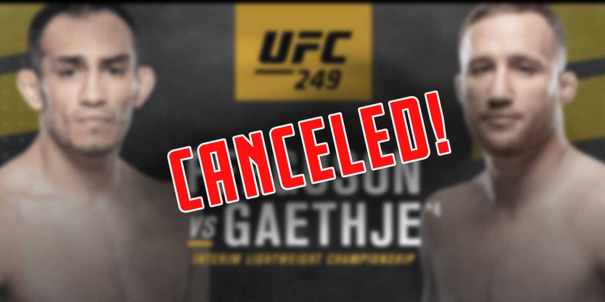 UFC 249 Canceled