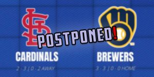 Cards - Brewers Postponed
